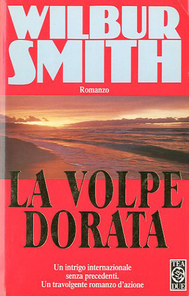 La volpe dorata. Romanzo.