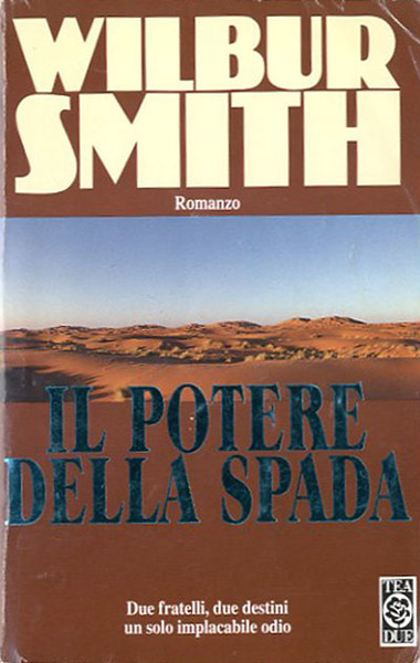 Il potere della spada. Romanzo.