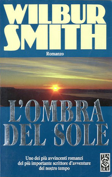 L'ombra del sole. Romanzo.