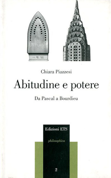 Abitudine e potere. Da Pascal a Bourdieu.