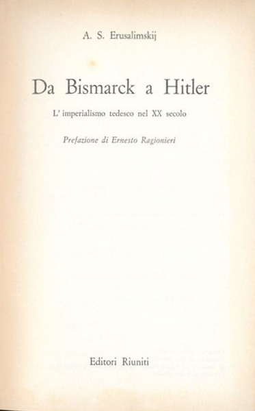 Da Bismarck a Hitler. L'imperialismo tedesco nel XX secolo.