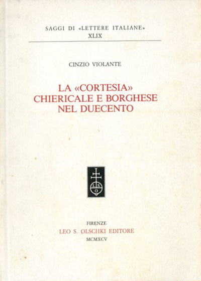 La "cortesia" chiericale e borghese nel Duecento.