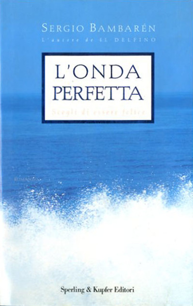 L'onda perfetta.