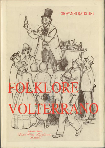 Folklore volterrano.