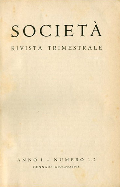 Società, rivista trimestrale, anno 1945 (completo).