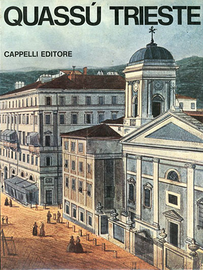 Quassù Trieste.