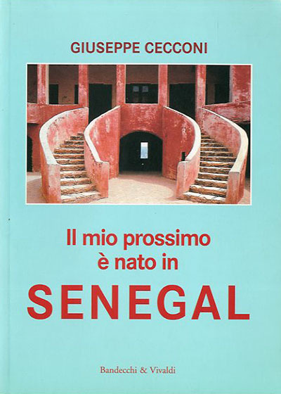 Il mio prossimo e nato in Senegal.