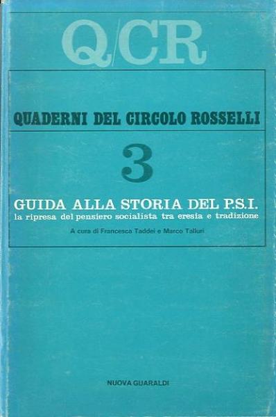 Guida alla storia del PSI. La ripresa del pensiero socialista …