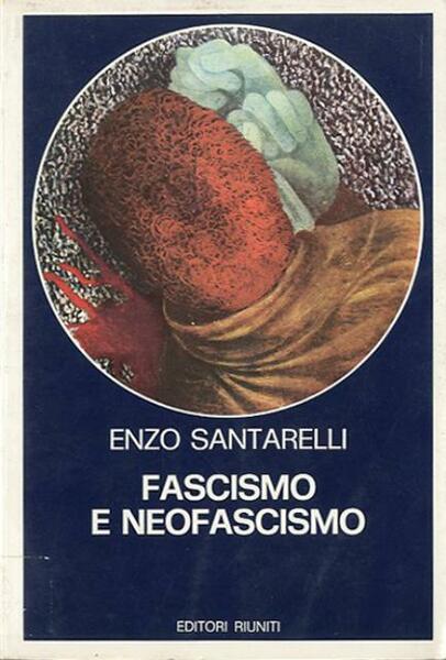 Fascismo e neofascismo. Studi e problemi di ricerca.