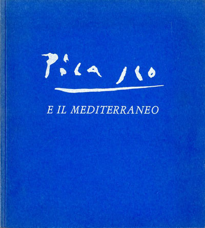 Picasso e il Mediterraneo : Villa Medici, 27 novembre 1982 …