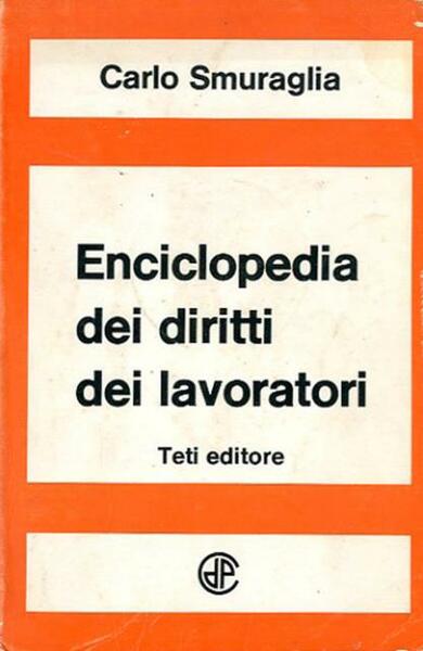 Enciclopedia dei diritti dei lavoratori.
