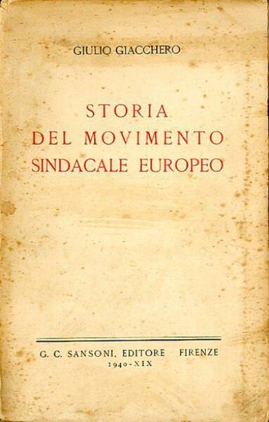 Storia del movimento sindacale europeo.