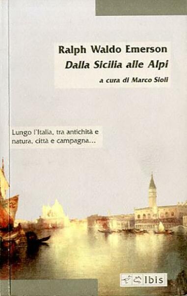 Dalla Sicilia alle Alpi.
