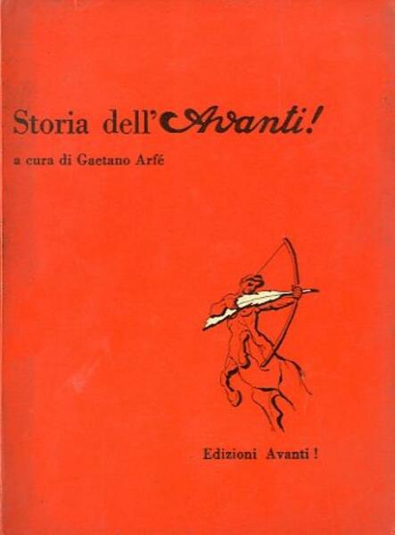 Storia dell'Avanti! 1896-1926.