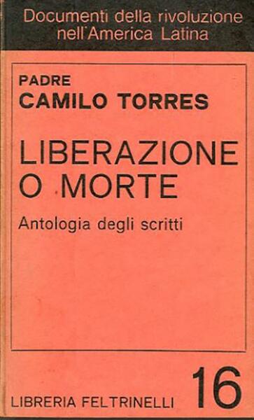 Liberazione o morte. Antologia degli scritti.