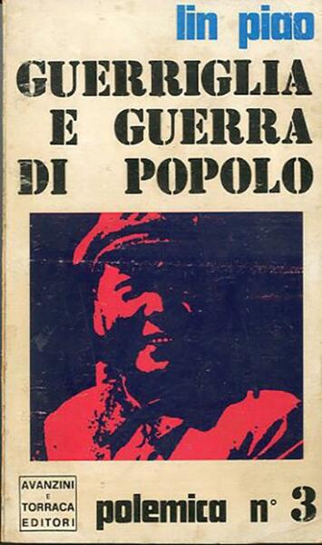 Guerriglia e guerra di popolo.