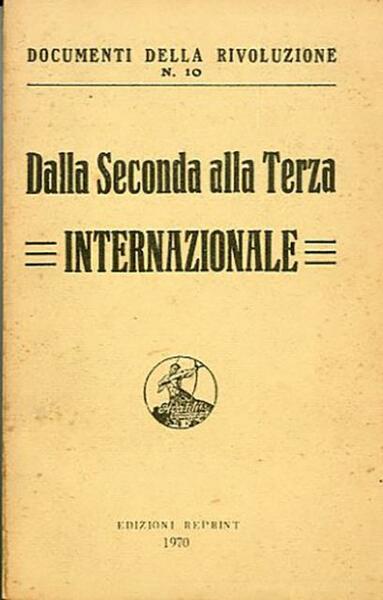 Dalla Seconda alla Terza Internazionale.