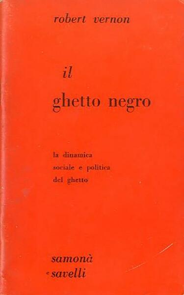 Il ghetto negro.