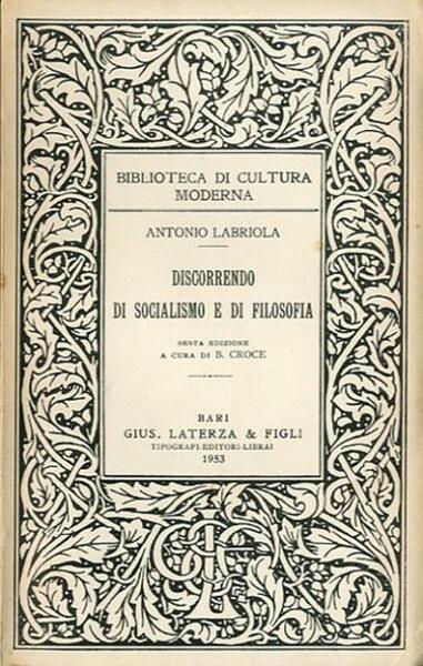 Discorrendo di socialismo e di filosofia. Con un'aggiunta di B. …