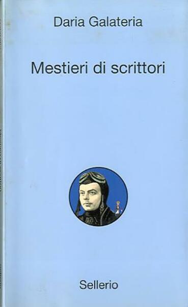 Mestieri di scrittori.