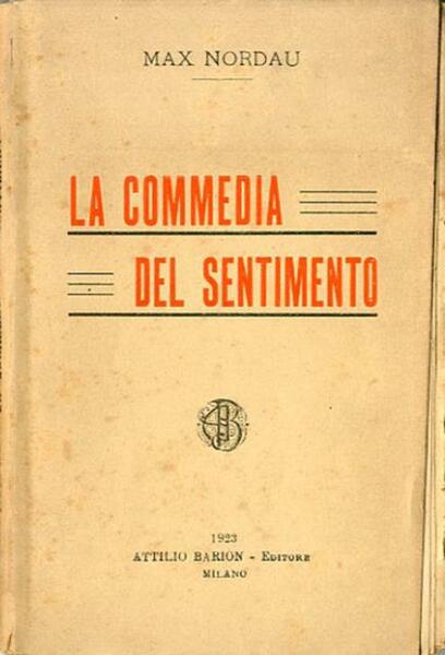 La commedia del sentimento. Romanzo.