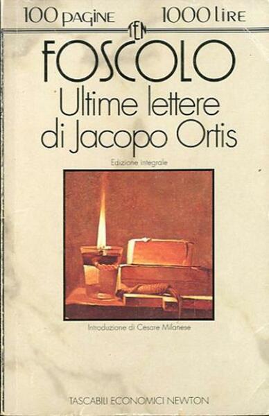 Ultime lettere di Jacopo Ortis.