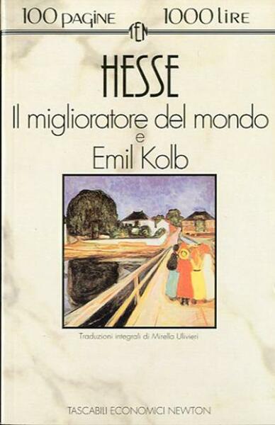 Il miglioratore del mondo e Emil Kolb.