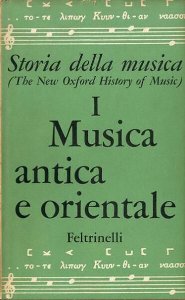 Storia della musica. 1. Musica antica e orientale.