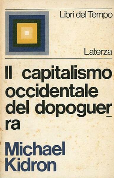 Il capitalismo occidentale del dopoguerra.