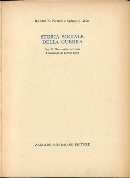Storia sociale della guerra.