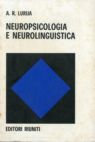 Neuropsicologia e neurolinguistica.