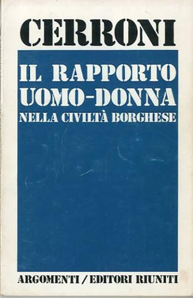 Il rapporto uomo-donna nella civiltà borghese.