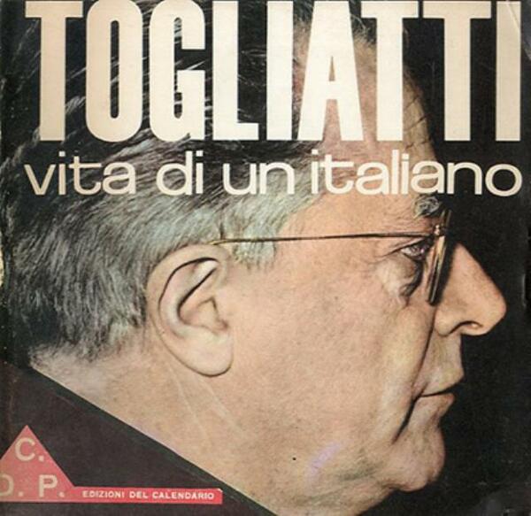 Togliatti vita di un italiano.