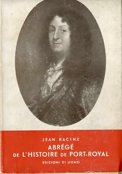 Abrégé de l'histoire de Port-Royal.