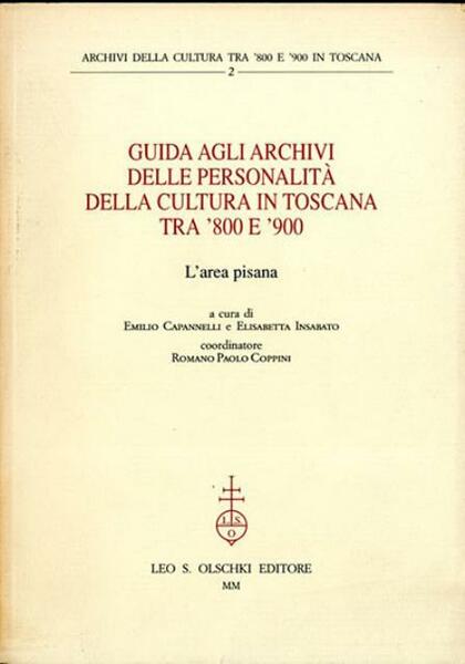 Guida agli archivi delle personalità della cultura in Toscana tra …