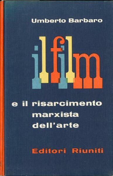 Il film e il risarcimento marxista dell'arte.