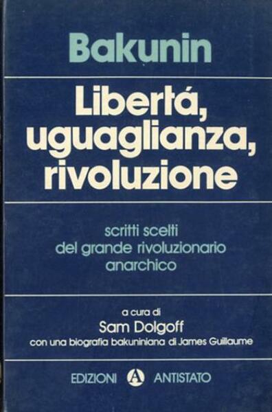 Libertà, uguaglianza, rivoluzione. Scritti scelti.