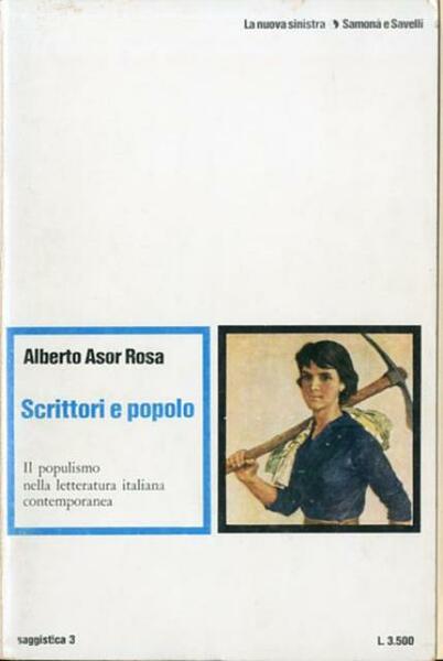 Scrittori e popolo. Il populismo nella letteratura italiana contemporanea.