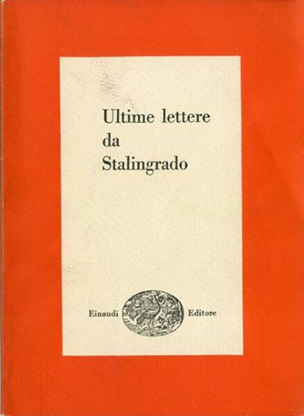 Ultime lettere da Stalingrado.