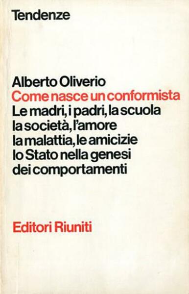 Come nasce un conformista.