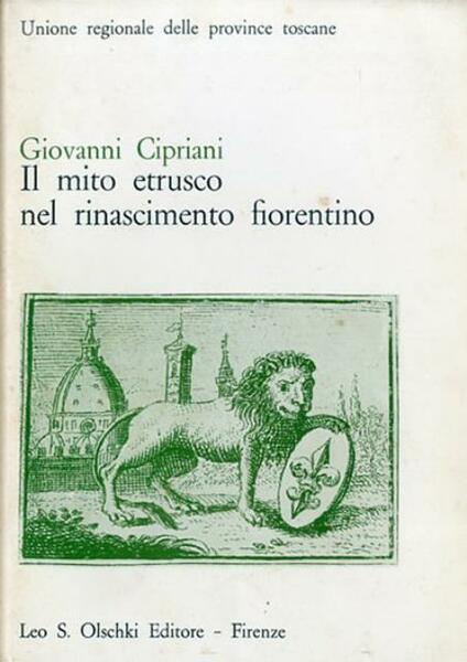Il mito etrusco nel rinascimento fiorentino.