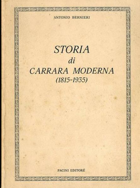 Storia di Carrara moderna (1815-1935).