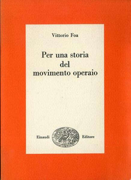 Per una storia del movimento operaio.