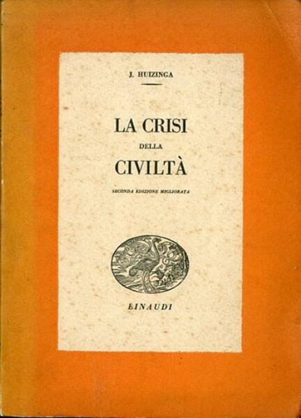 La crisi della civiltà.