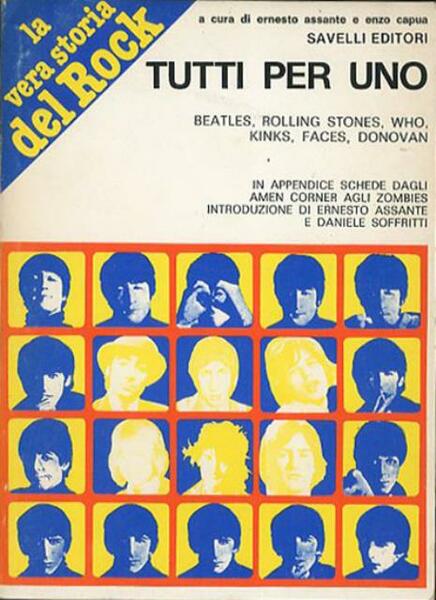 Tutti per uno. Beatles, Rolling Stones, Who, Konks, Faces, Donovan.