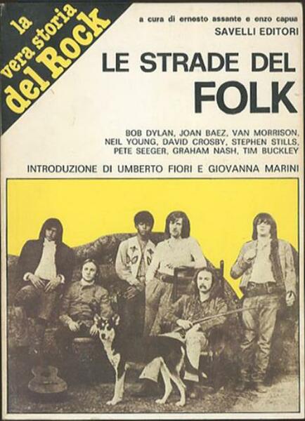 Le strade del folk. Bob Dylan, Joan Baez, Van Morrison, …