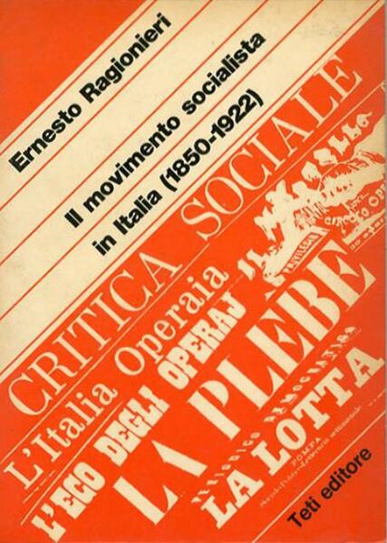 Il movimento socialista in Italia (1850-1922).