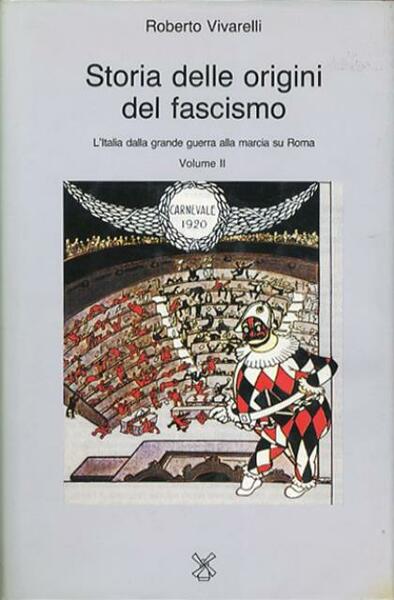 Storia delle origini del fascismo. L'Italia dalla grande guerra alla …