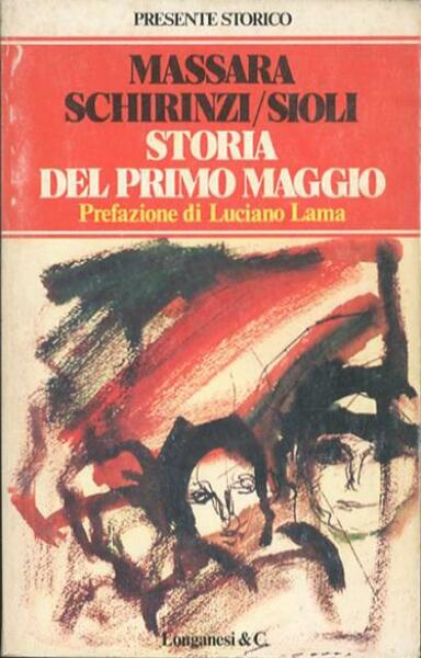 Storia del primo maggio.