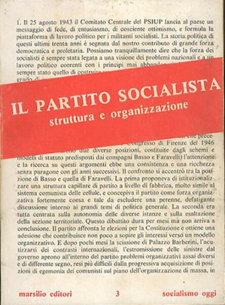 Il Partito socialista. Struttura e organizzazione. Atti della Conferenza nazionale …